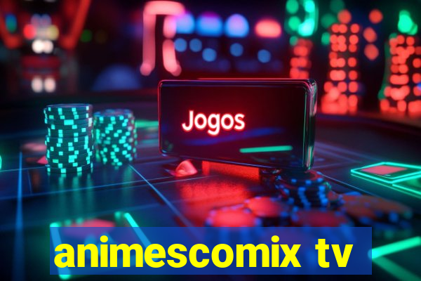 animescomix tv